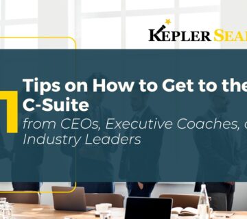 Tips on how to get the C-suite
