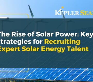 Key Strategies for Recruiting Solar Energy Talent